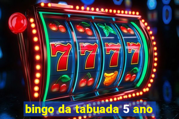 bingo da tabuada 5 ano